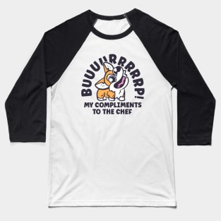 Funny Animals Quotes - Corgi Gift for New Parents Baseball T-Shirt